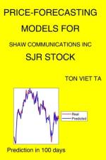 Price-Forecasting Models for Shaw Communications Inc SJR Stock af Ton Viet Ta