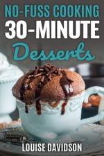 30-Minute Desserts af Louise Davidson