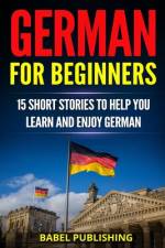 German for Beginners af Babel Publishing