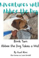 Adventures with Abbee the Dog af Lanie Goodell