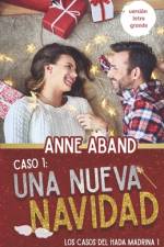 Una nueva Navidad (Texto en letra grande) af Anne Aband