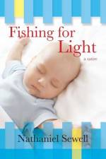Fishing for Light af Nathaniel Sewell