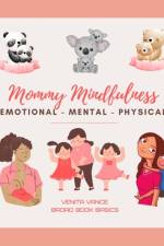 Mommy Mindfulness af Broad Book Basics