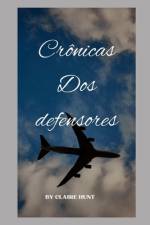 Crônicas dos Defensores af Claire Hunt