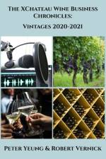 The XChateau Wine Business Chronicles af Robert Vernick