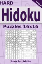 Hard Hidoku Puzzles 16x16 Book for Adults af Alena Gurin