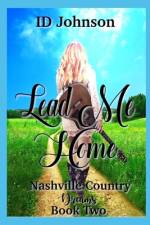 Lead Me Home af Sienna Morrow