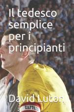 Il tedesco semplice per i principianti af David Spencer Luton
