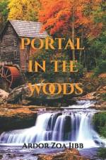 Portal in the Woods af Ardor Zoa Jibb
