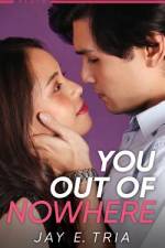 You Out of Nowhere (Flair #1) af Jay E Tria