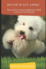 Do you want a dog? af Osvaldo de Felipe