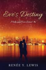 Eve's Destiny af Renee y Lewis