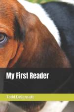 My First Reader af Todd Dejarnatt