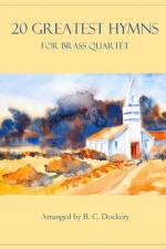 20 Greatest Hymns for Brass Quartet af B C Dockery