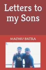 Letters To My Sons af Madhu Batra