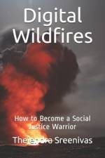 Digital Wildfires af Thejendra Sreenivas