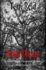 Stolen Dreams - A Mary O'Reilly Paranormal Mystery - Book Fourteen af Terri Reid