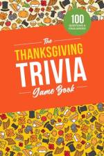 The Thanksgiving Trivia Game Book af Jenine Zimmers