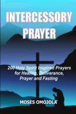 Intercessory Prayer af Moses Omojola