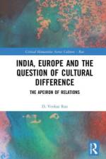 India, Europe and the Question of Cultural Difference af D. Venkat (English and Foreign Languages University Rao