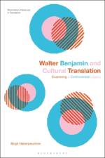 Walter Benjamin and Cultural Translation af Birgit (University of Vienna Haberpeuntner