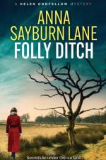 Folly Ditch af Anna Sayburn Lane