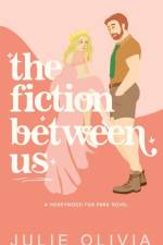 The Fiction Between Us af Julie Olivia