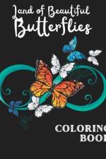 Land of Beautiful Butterflies Coloring Book af Lady Sumone