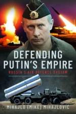 Defending Putin's Empire af Mihajlo S Mihajlovic
