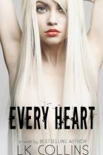 Every Heart af Lk Collins