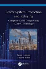 Power System Protection and Relaying af Samir I. (Prairie View A&M University Abood