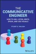 The Communicative Engineer af Stuart G. (Valparaiso University Walesh