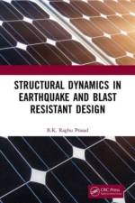 Prasad, B: Structural Dynamics in Earthquake and Blast Resis af BK Raghu (Retired Prasad
