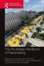 The Routledge Handbook of Placemaking af Cara Courage