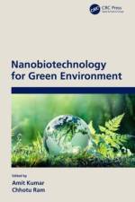 Nanobiotechnology for Green Environment
