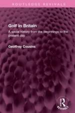 Golf in Britain af Geoffrey Cousins