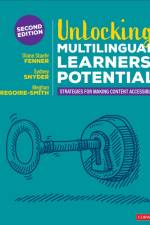 Unlocking Multilingual Learners’ Potential af Diane Staehr Fenner