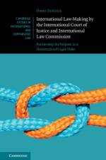 International Law-Making by the International Court of Justice and International Law Commission af Omri Sender