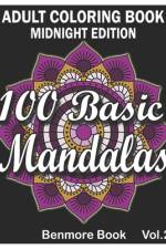 100 Basic Mandalas Midnight Edition af Benmore Book
