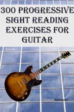 300 Progressive Sight Reading Exercises for Guitar af Robert Anthony