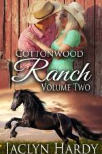 Cottonwood Ranch Volume Two af Jaclyn Hardy