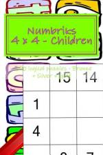 Numbriks 4 X 4 - Children - 250 Logical Puzzles - Bronze + Silver + Gold af Andrii Pitenko