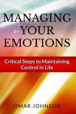 Managing Your Emotions af Omar Johnson