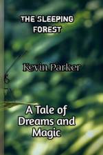 The Sleeping Forest af Kevin Parker