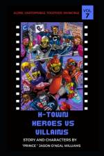 H-Town Heroes Vs Villains af Jason O'Neal Williams