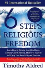 6 Steps to Religious Freedom af Timothy Aldred