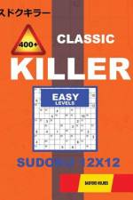 Сlassic 400 + Killer Easy levels sudoku 12 x 12 af Basford Holmes