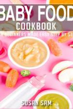 Baby Food Cookbook af Susan Sam