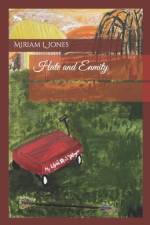 Hate and Enmity af Miriam L L Jones