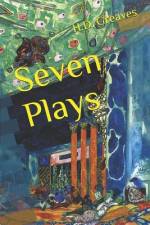 Seven Plays af H D Greaves